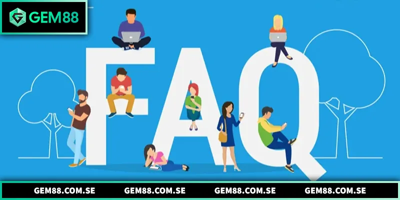 FAQs Gem88 - Giải Đáp Câu Hỏi Thường Gặp Từ A Đến Z Câu hỏi thường gặp về vấn đề nạp và rút tiền